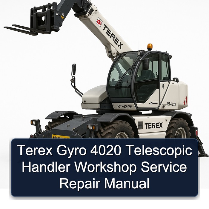 Terex Gyro 4020 Telescopic Handler Workshop Service Repair Manual PDF Download