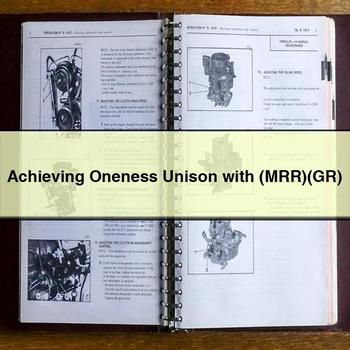 Achieving Oneness Unison with (Mrr)(Gr) PDF Download