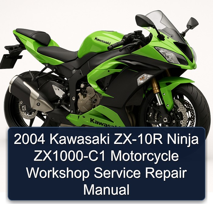 2004 Kawasaki ZX-10R Ninja ZX1000-C1 Motorcycle Workshop Manual de servicio y reparación