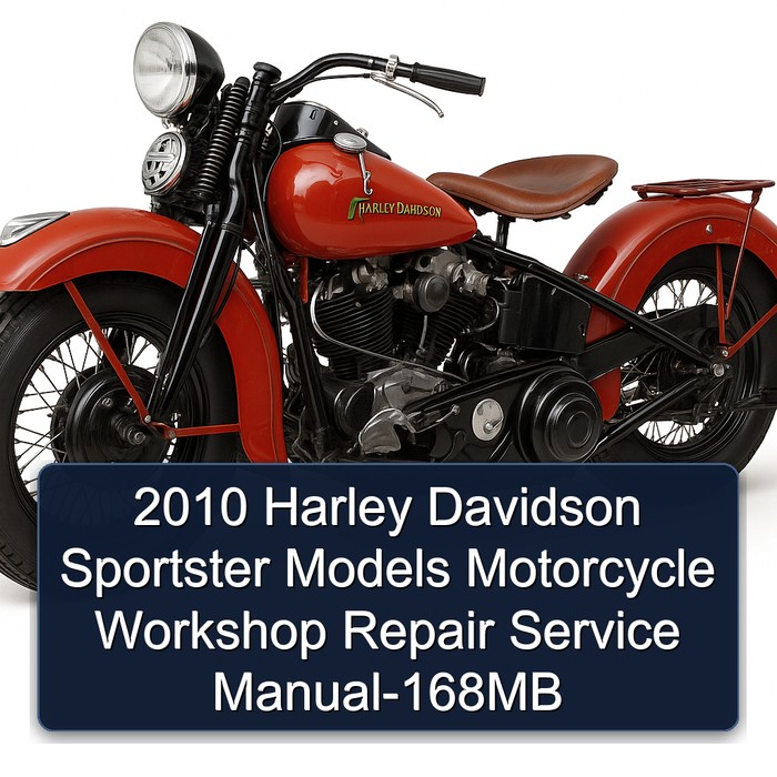 2010 Harley Davidson Sportster Models Motorcycle Workshop Repair Service Manual-168MB