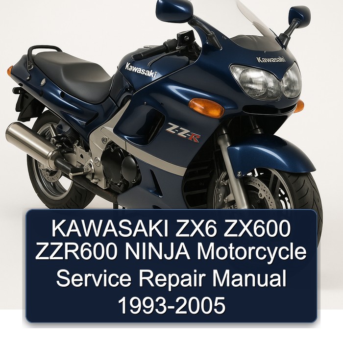 KAWASAKI ZX6 ZX600 ZZR600 NINJA Motorcycle Service Repair Manual 1993-2005