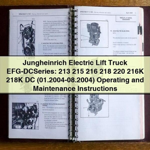Jungheinrich Electric Lift Truck EFG-DC Series Operating and Maintenance Instructions (01.2004-08.2004)