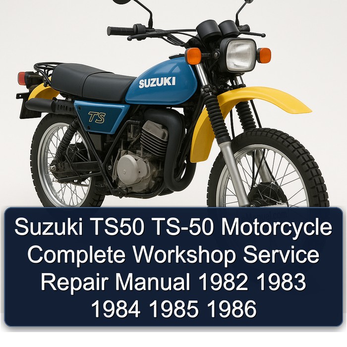 Suzuki TS50 TS-50 Motorcycle Manual completo de servicio y reparación del taller 1982 1983 1984 1985 1986