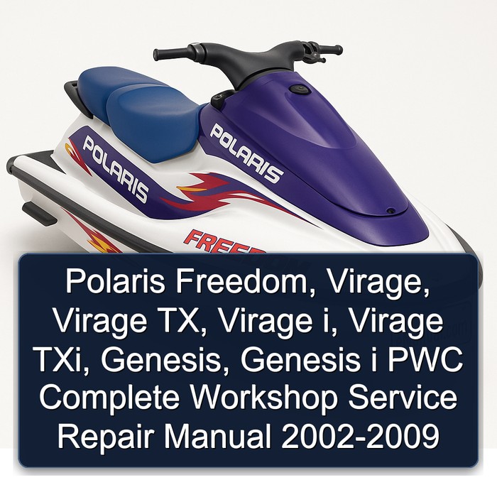 Polaris Freedom Virage Virage TX Virage i Virage TXi Genesis Genesis i PWC Manual completo de servicio y reparación del taller 2002 2003 2004 2005 2006 2007 2008 2009