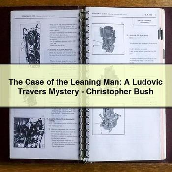 The Case of the Leaning Man: a Ludovic Travers Mystery-Christopher Bush PDF Download