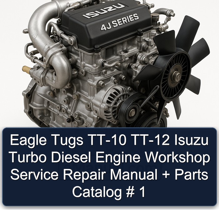 Manual de Servicio y Repuestos para Motor Isuzu Turbo Diesel Eagle Tugs TT-10 TT-12