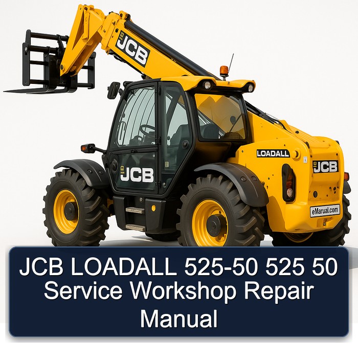 JCB LOADALL 525-50 525 50 Service Workshop Repair Manual 