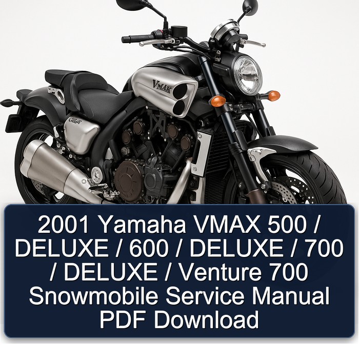 2001 Yamaha VMAX 500 / DELUXE / 600 / DELUXE / 700 / DELUXE / Venture 700 Snowmobile Service Manual PDF Download
