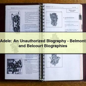 Adele: an Unauthorized Biography-Belmont and Belcourt Biographies PDF Download