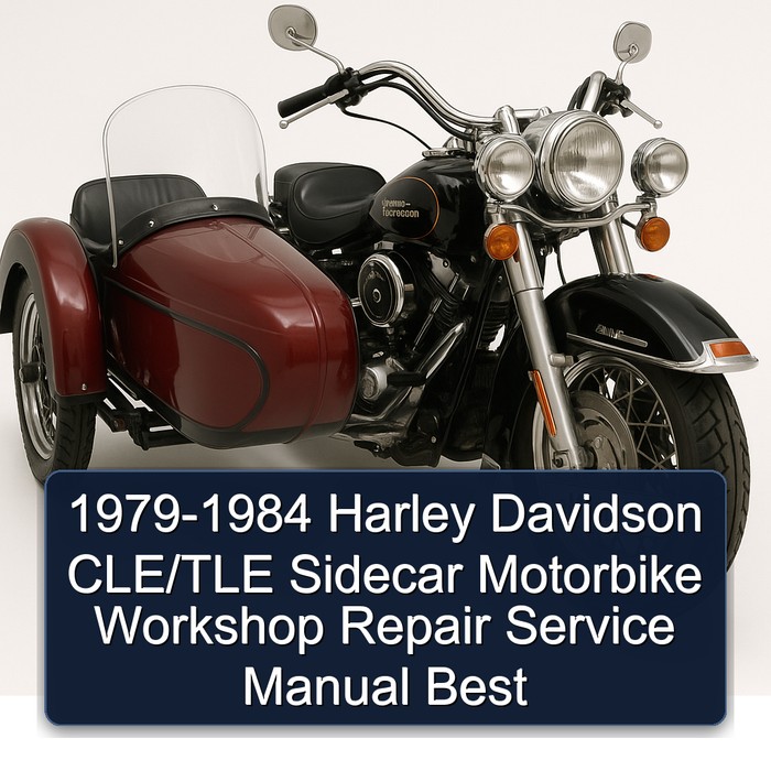 1979-1984 Harley Davidson CLE/TLE Sidecar Motorbike Workshop Repair Service Manual Best
