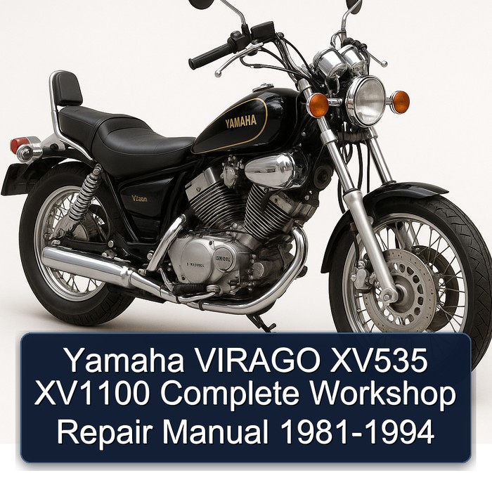 Yamaha VIRAGO XV535 XV1100 Complete Workshop Repair Manual 1981-1994