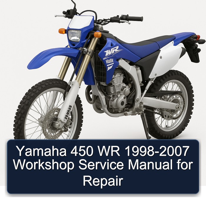 Yamaha 450 WR 1998-2007 Workshop Service Manual for Repair