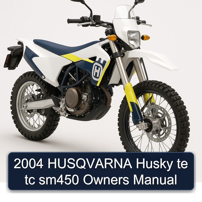 2004 HUSQVARNA Husky te tc sm450 Owners Manual