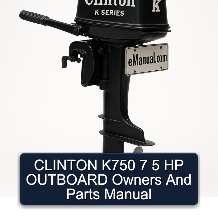 CLINTON K750 7 5 HP OUTBOARD Owners And Parts Manual