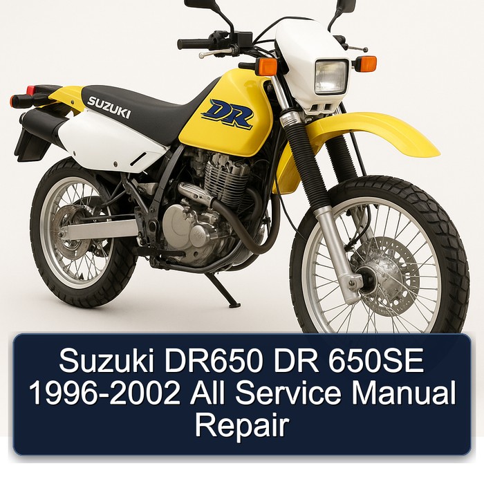 Suzuki DR650 DR 650SE 1996-2002 All Service Manual Repair