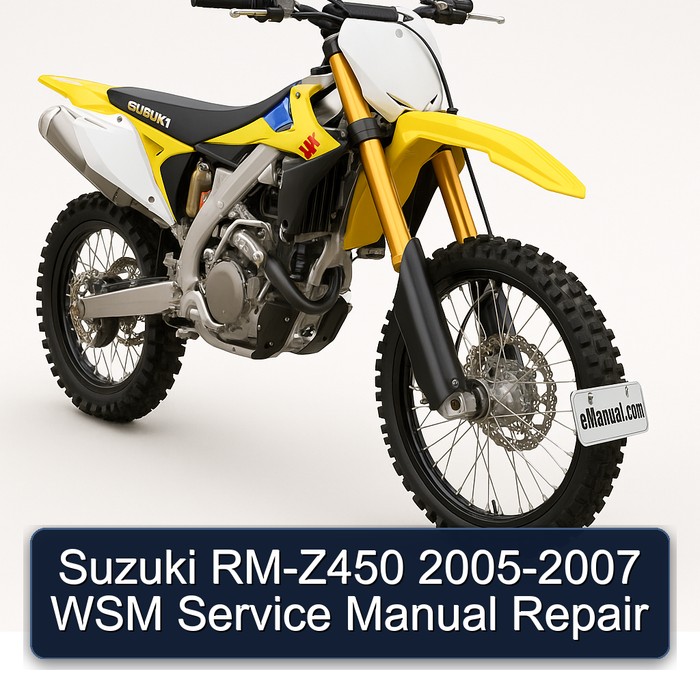 Suzuki RM-Z450 2005-2007 WSM Service Manual Repair