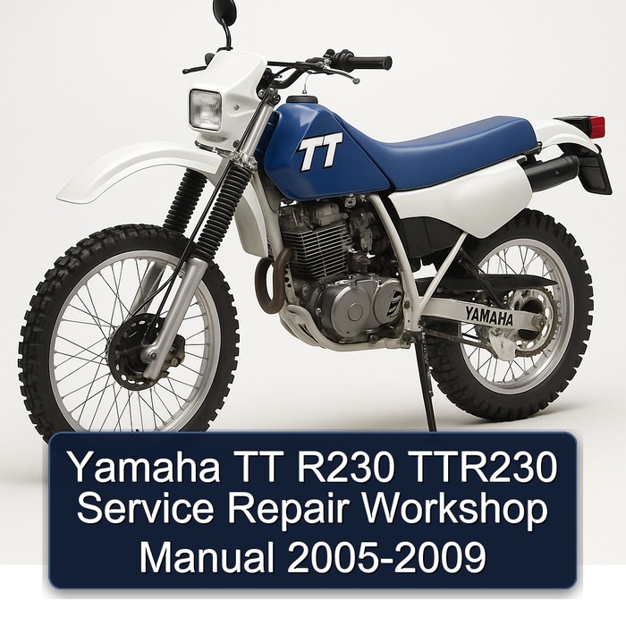 Yamaha TT R230 TTR230 Service Repair Workshop Manual 2005-2009