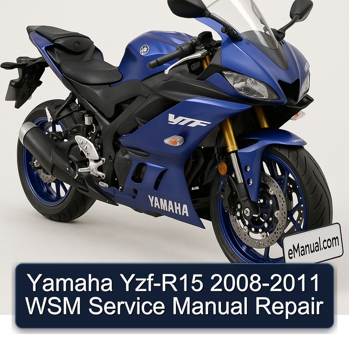Yamaha Yzf-R15 2008-2011 WSM Service Manual Repair