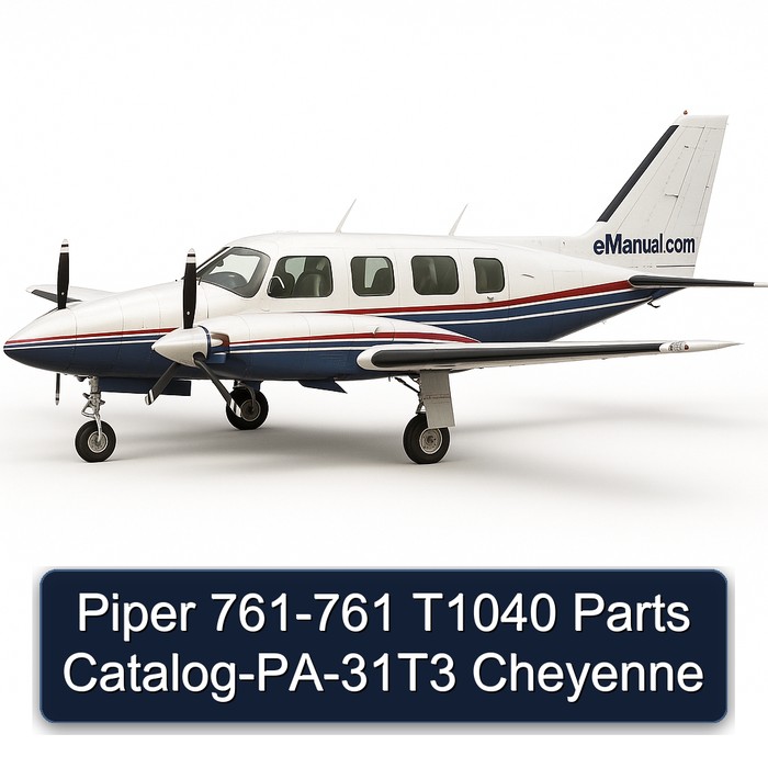 Piper 761-761 T1040 Parts Catalog-PA-31T3 Cheyenne