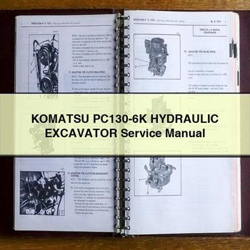 Komatsu PC130-6K Hydraulic Excavator Workshop Service Repair Manual PDF Download
