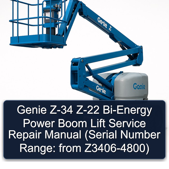 Genie Z-34 Z-22 Bi-Energy Power Boom Lift Service Repair Manual (Serial Number Range: from Z3406-4800)