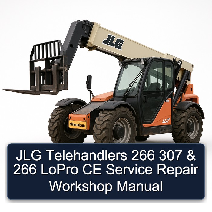 Jlg Telehandlers 266 307 & 266 Lopro Ce Workshop Service Repair Manual PDF Download