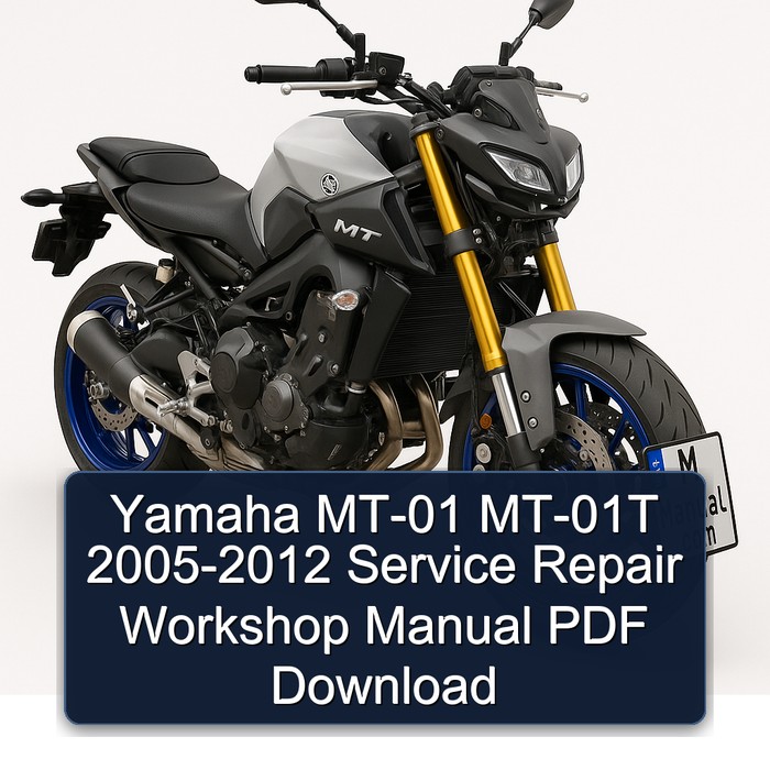 Yamaha MT-01 MT-01T 2005-2012 Service Repair Workshop Manual PDF Download