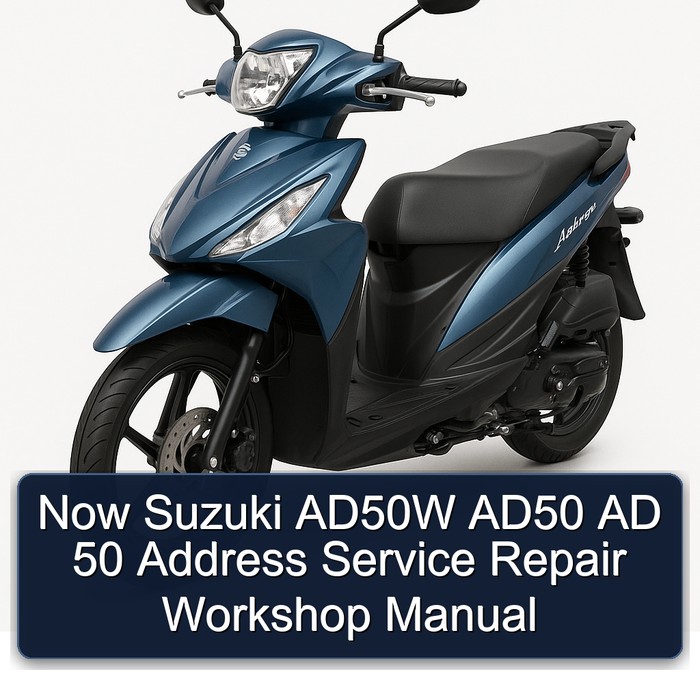 Now Suzuki AD50W AD50 AD 50 Address Service Repair Workshop Manual
