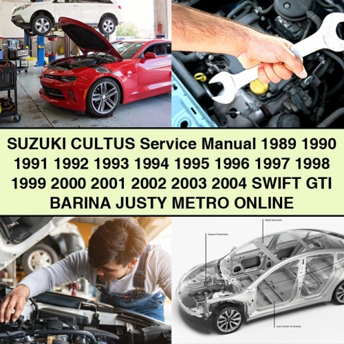 Suzuki CULTUS Service Manual 1989-2004 SWIFT GTI BARINA JUSTY METRO