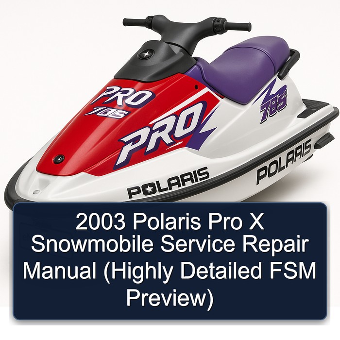 2003 Polaris Pro X Snowmobile Service Repair Manual (Highly Detailed FSM Preview) 