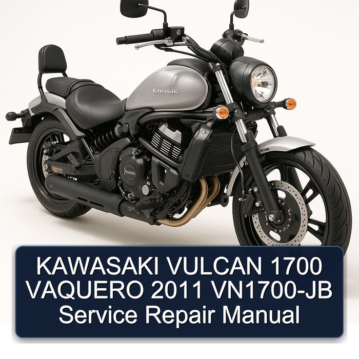 KAWASAKI VULCAN 1700 VAQUERO 2011 VN1700-JB Service Repair Manual
