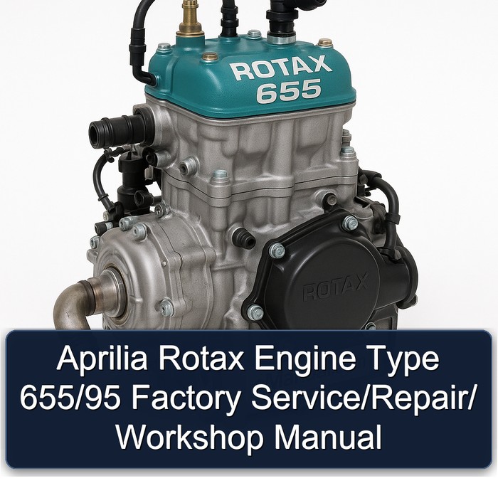 Aprilia Rotax Engine Type 655/95  Factory Service/Repair/ Workshop Manual 