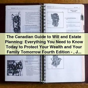 The Canadian Guide to Will and Estate Planning: Fourth Edition PDF Download