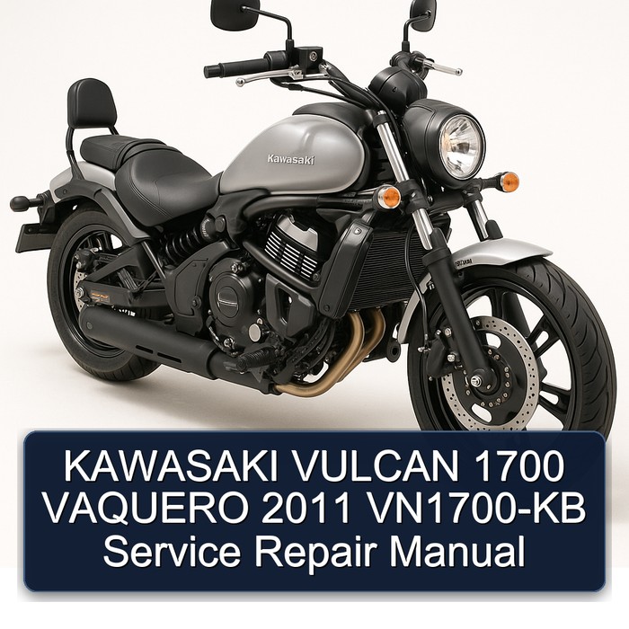 KAWASAKI VULCAN 1700 VAQUERO 2011 VN1700-KB Service Repair Manual