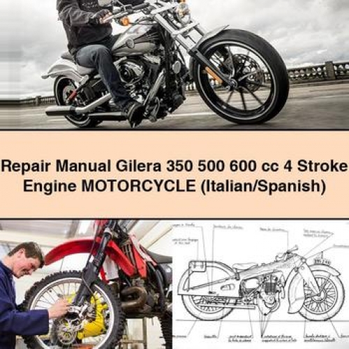Reparaturanleitung Gilera 350/500/600 ccm 4-Takt-Motorrad (Italienisch/Spanisch) PDF Download