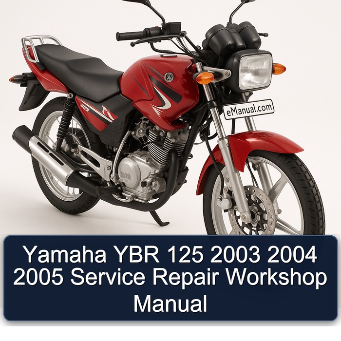 Yamaha YBR 125 2003 2004 2005 Service Repair Workshop Manual
