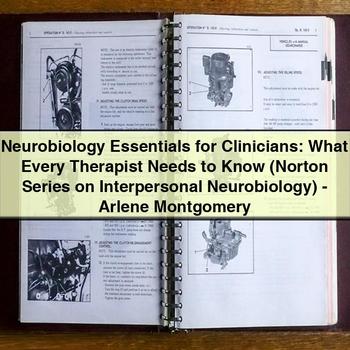 Neurobiology Essentials for Clinicians: What Every Therapist Needs to Know - Arlene Montgomery PDF Download