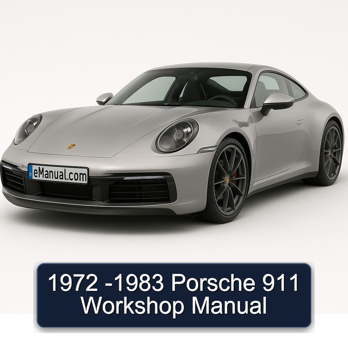 1972 -1983 Porsche 911 Workshop Manual