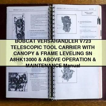 BOBCAT VERSAHandLER V723 Telescopic Tool Carrier Operation & Maintenance Manual