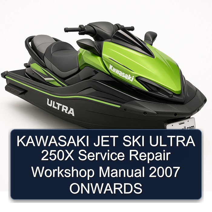 KAWASAKI JET SKI ULTRA 250X Service Repair Workshop Manual 2007 ONWARDS