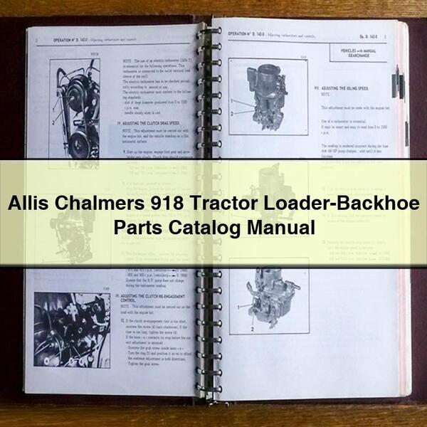 Allis Chalmers 918 Tractor Loader-Backhoe Parts Catalog Manual 