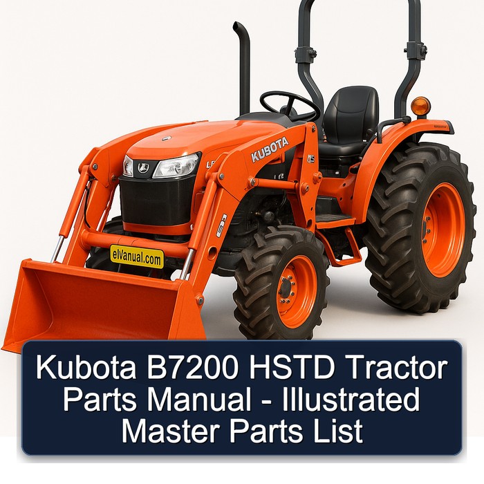 Kubota B7200 HSTD Tractor Parts Manual - Illustrated Master Parts List