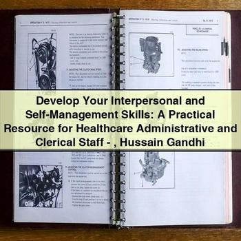Develop Your Interpersonal and Self-Management Skills: a Practical Resource for Healthcare Staff PDF Download