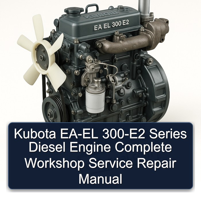Kubota EA-EL 300-E2 Dieselmotor Werkstatt Handbuch