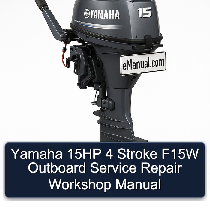 Yamaha 15HP 4 Stroke F15W Outboard Service Repair Workshop Manual 