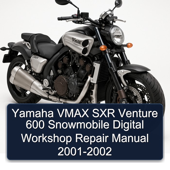 Yamaha VMAX SXR Venture 600 Snowmobile Digital Workshop Repair Manual 2001-2002 