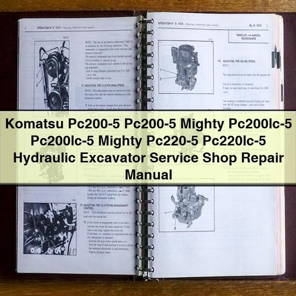 Komatsu Pc200-5 Pc200-5 Mighty Pc200lc-5 Pc200lc-5 Mighty Pc220-5 Pc220lc-5 Hydraulic Excavator Service Shop Repair Manual
