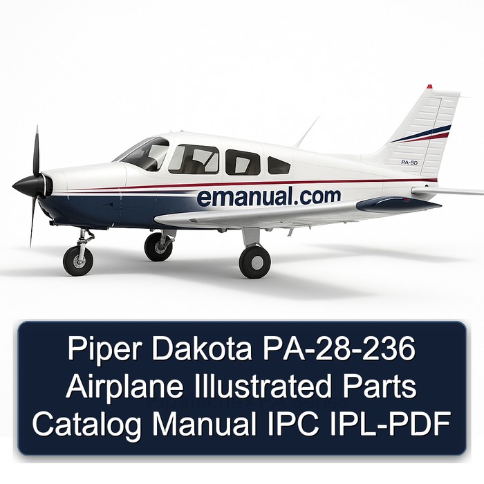 Piper Dakota PA-28-236 Airplane Illustrated Parts Catalog Manual IPC IPL-PDF
