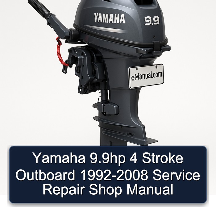 Yamaha 9.9hp 4 Stroke Outboard 1992-2008 Service Repair Shop Manual