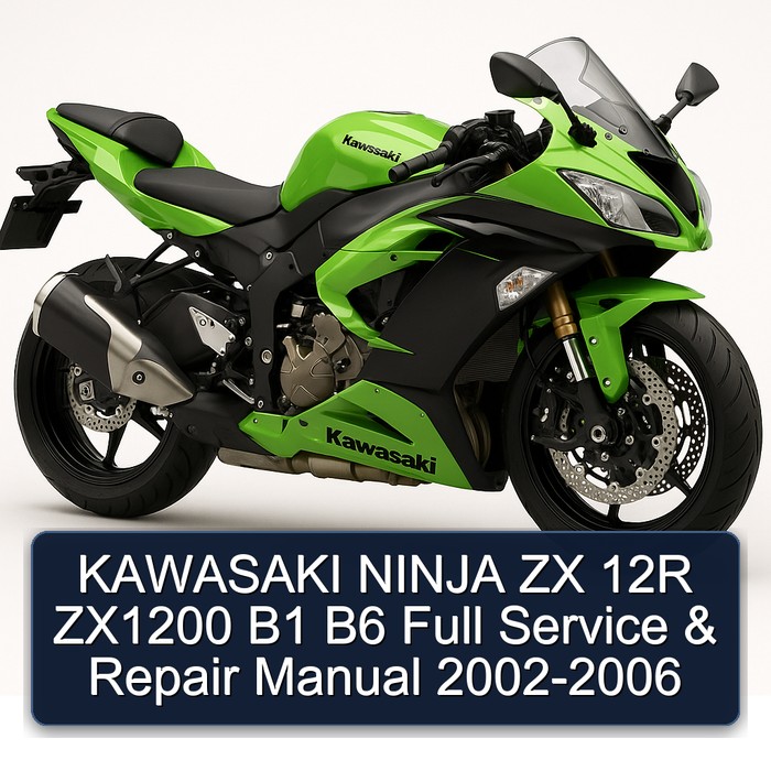 KAWASAKI NINJA ZX 12R ZX1200 B1 B6 Full Manual de servicio y reparación 2002-2006